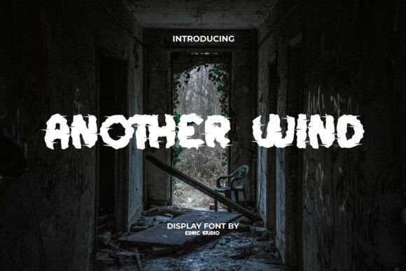 Another Wind: A Font for Unforgettable, Edgy Design