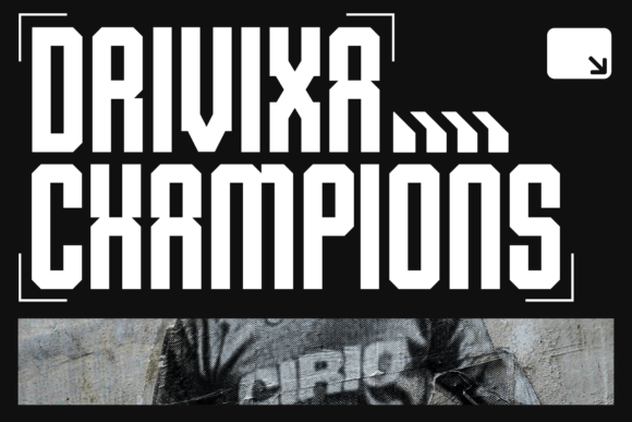 Drivixa Champions: The Bold Typeface for Victory