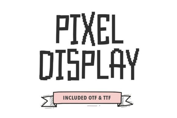 Pixel Display: A Hybrid Typeface for Modern Design